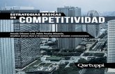 ESTRATEGIAS BÁSICAS COMPETITIVIDAD - …qartuppi.com/2017/BASICAS.pdf · precios competitivos, ... mismos que amenazaban con borrarla de los mercados mundiales. ... En el presente