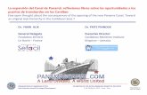 La expansión del Canal de Panamá: reflexiones libres … · La expansión del Canal de Panamá: reflexiones libres sobre las oportunidades a los puertos de transbordos en los Caraïbes
