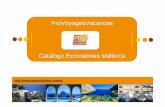 Excursiones Mallorca grupos - Agence de voyages Pro ...agencebalear.com/pics/excursiones-excursion-grupos-mallorca.pdf · las Leyendas de Palma ... de LA CALOBRA, que es la desembocadura