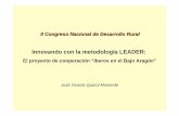 Innovando con la metodología LEADER - Colegio Oficial de ... · II Congreso Nacional de Desarrollo Rural Innovando con la metodología LEADER: El proyecto de cooperación “Iberos