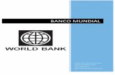 BANCO MUNDIAL - Universitat de Valènciacursegsm/Material2016/BANCO MUNDIAL .pdf · 1944 1955 1960 1966 1975 1988 1995 1997 2000 2008 Creación del Banco Internacional de Reconstrucción