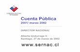 Manual de Estilo para presentaciones oficiales del … · Desafíos 2002 •Seguir en la senda de cambiarle la cara a Chile en materia de consumo • Proyecto de mejoramiento de calidad