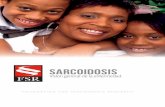 SARCOIDOSIS · salivales 17 los senos nasales 17 › ¿cualÉs son las ... folleto ofrece informaciÓn sobre sarcoidosis para guiar pacientes en su entendimiento de