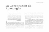 La Constitución de Apatzingán La Constitución de … · 3 La Constitución de Apatzingán Dicha Junta se reunió en la población de Zitá-cuaro (actual Estado de Michoacán),
