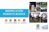 IDENTIFICACIÓN PRODUCTO BOGOTÁ - Instituto Distrital de ... · •Trabajo de campo por localidades. Resultados 9% 65% 26% ... manejan en su portafolio de servicios la operación