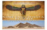 Viaje Iniciático a Egipto 2016-2017 www ... · encuentran las tumbas de los Faraones ... Abydos fue el centro religioso de mayor veneración popular de Egipto. Los “misterios de