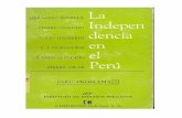 Colección: Peru-Problema - Todos los escritos de …peruesmas.com/biblioteca-jorge/05 La Independencia en el Peru.pdf · exclusivo monopolio comercial y a la marginación de los