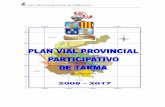PLAN VIAL VIAL PROVINCIAL DE TARMA-JUNIN · 2012-05-07 · nos indica que las inversiones en vialidad no son significativas respecto a ... programa Electra los caminos vecinales Tarma-