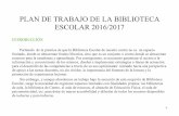 LYB PLAN DE TRABAJO 2016-17 - B.E. Sevilla - Inicio · • Elaboración de criterios para la adquisición y selección de textos y documentos en función del proyecto lector y de