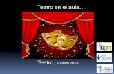 Teatro, 30 abril 2015 · “El teatro es poesía que se sale del libro para hacerse humana ” Federico García Lorca Servicio de Pediatría DEPARTAMENTODESALUD - HOSPITAL DE HOSPITAL