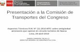 Presentación a la Comisión de Transportes del Congreso · Matricula Modelo P a x Estado Instalación doble ... nacional para prestar Servicios de Transporte Aéreo ... •Carta