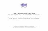 Carta Iberoamericana de la Calidad en la Gestión Pública · CARTA IBEROAMERICANA DE CALIDAD EN LA GESTIÓN PÚBLICA ... ya sea como usuario o beneficiario de servicios y programas