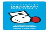 MEMORIA DE LA ENTIDAD 2011. - pupaclown.com · un reciclaje en el arte del clown. Nuestros profesionales reciben una preparación profunda en psicología infantil, antropología de