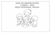 PRESENTACIÒN - ventanilla-ugel.edu.pe · La guía de observación es presentada para evaluar los aprendizajes esperados de los niños y niñas de 5 años en las áreas curriculares