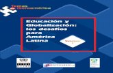 Latina América para de CEPAL, OEI, Corporación …bibliotecaciechacabuco.weebly.com/uploads/7/6/3/3/7633830/economa… · Educación y Globalización: los desafíos para América