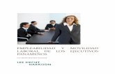 EMPLEABILIDAD Y MOVILIDAD LABORAL DE LOS EJECUTIVOS …lhhpanama.com/site/wp-content/uploads/2014/12/Primera-Encuesta-de... · Primera Encuesta de Empleabilidad y Movilidad Laboral