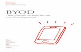 BYOD - la.logicalis.com · La tablet de Apple fue adquirida por ejecutivos de alto nivel que empezaron a llevarla a sus trabajos con la intención de incluirla en el día a día laboral.