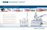 Sistema de CPAP de burbujas - cepcosac.com · • El sistema de CPAP de burbujas F&P proporciona respiración asistida al lactante con gases saturados a presión a temperatura corporal