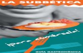 Guía gastronómica elaborada por la Año 2013. · 8 Mancomunidad de la Subbética dónde comer Plaza de la Era, 1 957 70 32 01/615 26 33 08  info@hospederialaera ...