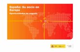 España: Su socio en Europa - iberglobal.com · Macroeconómica y potencial de crecimiento Posición equilibrada para afrontar la actual crisis Clima de negocios Capital humano Infraestructuras