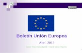 Boletín Unión Europea - Instituto Español de Estudios ... · para la Aplicación de la Ley de Cooperación y Formación (Europol) . ... investigaciones independientes, también