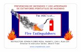 Prevencion de Incendios en el Lugar de Trabajo y Manejo de Extintores.pdf · • Almacene liquidos inflamables lejos de fuentes productoras ... aplicaciones militares en barcos, aeronaves
