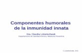 Componentes humorales de la inmunidad innata - Inicio · de bacterias Linfocito atacado ... El sistema inmunitario Innato y Adaptativo utilizan ... el virus la mata Proteínas antivirales