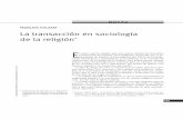 FRANÇOIS HOUTART La transacción en sociología de …casadelasamericas.org/publicaciones/revistacasa/248/notas.pdf · Para entender el sentido de la transacción, el primer ...