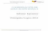 COORDINACIÓN DE EDUCACIÓN ZONA 4 Informe … · ... resaltando las características, valores y necesidades de la ... los distritos de Portoviejo Colegio Olmedo, ... de 80% Interpretación
