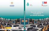 Guía de auditorías energéticas GUÍA DE AUDITORÍAS ... · Medida de la Estrategia de Ahorro y Eﬁ ciencia Energética para España (2004/2012) puesta en marcha por la Comunidad