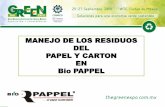 MANEJO DE LOS RESIDUOS DEL PAPEL Y … · productos de papel amistoso al ambiente que contribuyan ... no es un desecho. ... Federal a través de la entrega de fondos para el cumplimiento