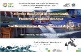 Cumbre Binacional de Saneamiento Fronterizo y Calidad del Agua … · • IMS Experts – Conseils de Canadá realizó el Plan Maestro de las Redes de Agua Residual Tratada(2005-2020).