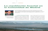 La repoblación forestal en la Comunidad de Madridredforesta.com/wp-content/uploads/2011/12/MFO7-La-repoblacion... · La Comunidad de Madrid, como desarrollo del Plan Forestal 2000-2019,