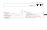 TRANSFERENCIA TF - clubnissanarg.com.arclubnissanarg.com.ar/Foro/archivo/archivo/tf.pdf · CONTROL DE LA CAJA DE TRANSFERENCIA ... Componentes del control de cambios ... Engranaje