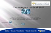 Diapositiva 1 - e-logicasoftware.come-logicasoftware.com/tutoriales/conferencias/nuevas-tecn… · PPT file · Web viewTecnologías hacia el 2022 Ingeniero Manuel Dávila Sguerra