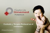 Cuidado y Terapia Perineal en el embarazo. - ginemed.es pélvico.pdf · Los Cuidados del Suelo Pélvico en el embarazo. Prevención de la Incontinencia Urinaria. Suelo Pélvico y