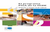 El programa PISA de la OCDE - oecd.org · La OCDE reúne a 30 países miembros comprometidos con la democracia y la economía de mercado para los que constituye un foro único de
