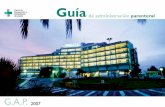 G.A.P. 2007 - Sociedad Española de Farmacia … · Guía de administración de medicamentos. Administración parenteral. ... Guía para la administración Segura de Medicamentos.