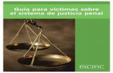 Guía para víctimas sobre el sistema de justicia penal1800victims.org/wp-content/uploads/2016/07/A-Victims-Guide-to-the... · daño físico, psicológico o económico, ya sea en
