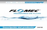MEDIDORES DE FLUJOflomec.net/downloads/flomec-product-overview-spanish.pdf · Tamaño de Medidores: 1/2” a 3” (15 mm a 80 mm) Material del cuerpo: Acero Inoxidable Tipo de Conexiones: