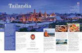 Tailandia - thaiembassylima.com · bailar, meditar … turismotailandes ... Puedes aprender a hacerlos contratando algún tutor en los mercados locales. Donde además puedes adquirir