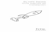 Su HTC Desire Guía Rápida de Instalación - … · pérdida de beneficios, con independencia de la previsibilidad de ... 9. Obtener sus mensajes 16 10.Estar en contacto con los