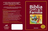 «La familia cristiana transmite la fe cuando… todos se ... catolica de la familia/folleto... · La Biblia Católica de la Familia tiene como objetivo facilitar la lectura y la