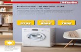 Promoción de verano 2014 - Electrodomésticos Miele€¦ · una información exacta sobre el consumo actual de energía y de agua durante el ... sistema de 2 fases de Miele con los