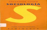 SOCIOLOGIA - javierderivera.netjavierderivera.net/.../02/88045103-Salvador-Giner-Cap-1-Sociologia.pdf · SOCIOLOGIA • ~'.) NUEVA EDICiÓN REVISADA ... Capítulo I NATURALEZA DE