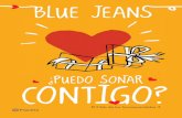 Blue Jeans ¿PUEDO SON AR CONTIGO?€¦ · blue jeans ¿puedo son _ ar contigo? 032-113011-puedo soÑar contigo-blue jeans ii.indd 5 30/12/13 16:51