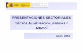Presentaciones sectoriales 2016: Alimentación, bebidas y ... · El sector de Alimentación, bebidas y tabaco(*) (Divisiones 10, 11 y 12 de la CNAE-2009 y Rama 15 de la clasificación