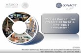“México Competitivo: Avances en Ciencia, Tecnología …©-antonio-lazcano... · San Sebastián, España, 1 de junio de 2016. ... indicadores que evalúan tanto las capacidades