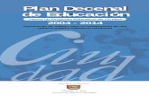 Plan Decenal de Educación - Alcaldía de Santiago de … · 2004 - 2014 Documento de trabajo para la construcción de una ... Plan Decenal de Educación “hacia un proyecto educativo