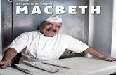 COMPAÑÍA DEL CHAPITÔ - truke.comtruke.com/wp-content/uploads/2013/08/macbeth-Espanhol.pdf · Sucede en Escocia, la pieza cuenta la historia de Macbeth, uno de los mejor avenidos